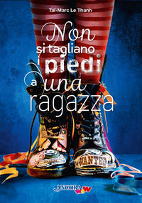 Non si tagliano i piedi a una ragazza 