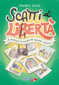 Scatti di liberta' - il desiderio di futuro dei ragazzi iraniani 