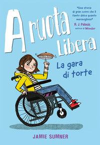 A ruota libera - la gara di torte 