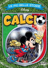 Calcio - le piu' belle storie 