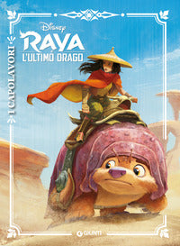 Raya e l'ultimo drago - i capolavori 
