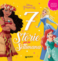 Disney princess 7 storie per la settimana 