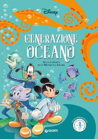 Generazione oceano - alla scoperta di un mondo da amare 