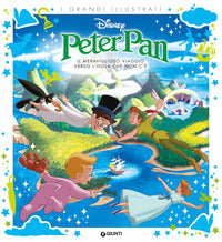 Peter pan - il meraviglioso viaggio verso l'isola che non c'e' 