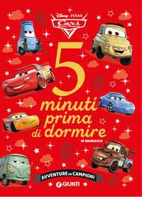5 minuti prima di dormire avventure da campioni cars 