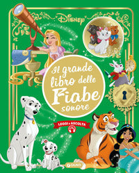 Grande libro delle fiabe sonore disney - leggi e escolta 