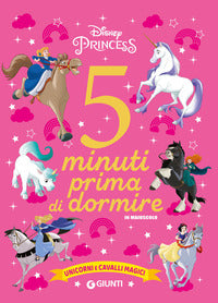5 minuti prima di dormire unicorni e cavalli magici 