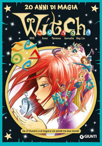 W.i.t.c.h. - 20 anni di magia 