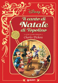 Canto di natale di topolino e altre storie ispirate a charles dickens 