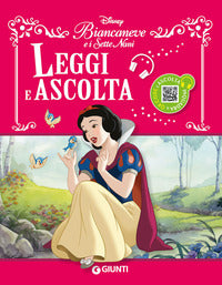 Biancaneve e i sette nani - leggi e ascolta 