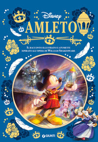 Amleto il racconto illustrato a fumetti ispirato all'opera di willian shakespeare 
