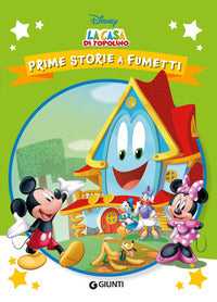 Casa di topolino - prime storie a fumetti 