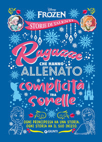 Frozen ragazze che hanno allenato la complicita' tra sorelle 