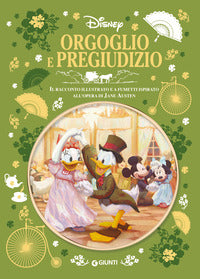 Orgoglio e pregiudizio - il racconto illustrato e a fumetti ispirato all'opera di jane austen 