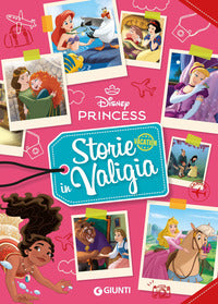 Storie in valigia - principesse disney 