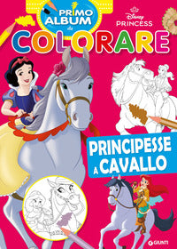 Principesse a cavallo primo album da colorare 