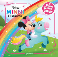 Minni e l'unicorno il mio primo libro pop-up 