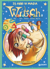 W.i.t.c.h. -25 anni di magia 