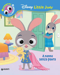 A nanna senza paura - disney little judy occhietti curiosetti 