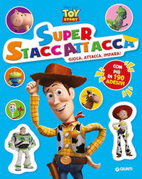 Toy story superstaccattacca - gioca attacca impara! con adesivi 