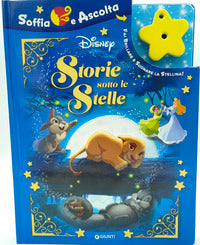 Storie sotto le stelle - disney soffia e ascolta fai brillare e suonare la stellina ! 