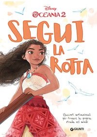 Oceania 2 segui la rotta 