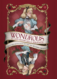 Wondrous - il lato oscuro della meraviglia 