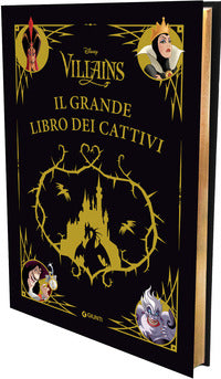 Grande libro dei cattivi - disney villains 