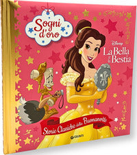 Bella e la bestia - sogni d'oro storie classiche della buonanotte 