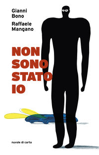 Non sono stato io 