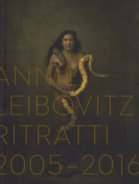 Annie leibovitz ritratti 2005 - 2016 