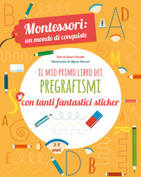 Mio primo libro dei pregrafismi con tanti fantastici sticker 