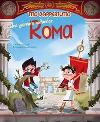 Tito dappertutto una giornata nell'antica roma 