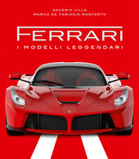 Ferrari i modelli leggendari 