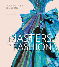 Masters of fashion - i protagonisti del sogno 