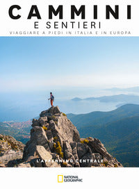 Cammini e sentieri - l'appennino centrale 
