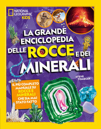 Grande enciclopedia delle rocce e dei minerali 