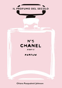 Chanel n 5 il profumo del secolo 
