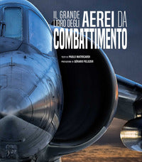Grande libro degli aerei da combattimento 