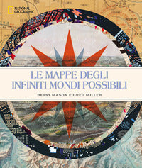 Mappe degli infiniti mondi possibili 