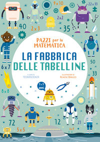 Fabbrica delle tabelline pazzi per la matematica 