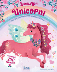 Unicorni - vestimi con tantissimi sticker e glitter! 