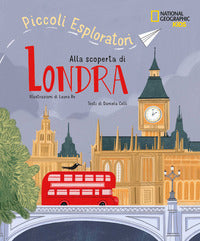 Alla scoperta di londra - piccoli esploratori 