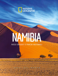 Namibia - rossi deserti e parchi nazionali 