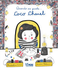 Quando ero piccola coco chanel 