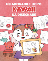 Adorabile libro kawaii da disegnare 