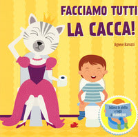 Facciamo la cacca 