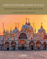 Chiese di stile bizantino in italia - viaggio in italia alla scoperta del sacro 