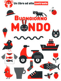 Buongiorno mondo - un libro ad alto contrasto 