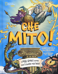Che mito ! i miti greci come non li avete mai letti ! 